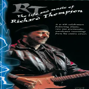 RT : the life and music of Richard Thompson